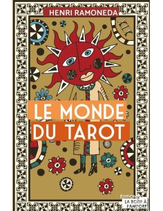 Le monde du tarot - Henri Ramoneda