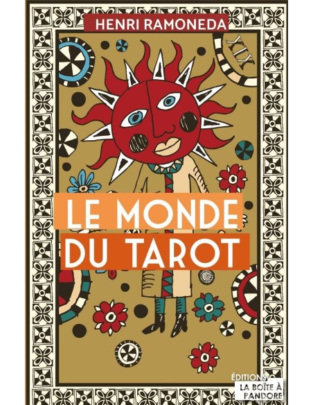 Le monde du tarot - Henri Ramoneda