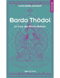 Le livre des morts tibétains - Dawa Dachhiri Sherpa