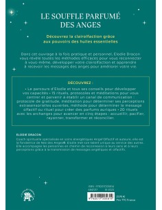 Le souffle parfumé des anges: Découvrez la clairolfaction grâce aux pouvoirs des huiles essentielles - Elodie Dracon 2