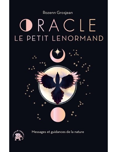 Oracle Le Petit Lenormand: Messages et guidances de la Nature - Rozenn Grosjean