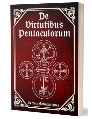 De Virtutibus Pentaculorum ~ Au sujet des vertus des Pentacles