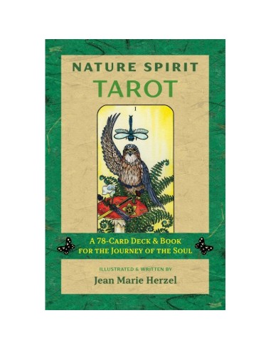 Nature Spirit Tarot: A 78-Card Deck and Book for the Journey of the Soul - Jean Marie Herzel