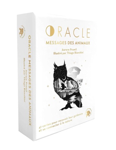 Oracle Messages des animaux: 41 cartes - Aurore Pramil & Thiago Bianchini