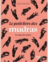 Le Petit livre des mudras - Laura Garnaud