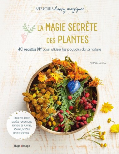 Magie secrète des plantes - Aurora Sylvàa