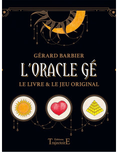 Oracle Gé - Coffret livre & le jeu Original - Gérard Barbier