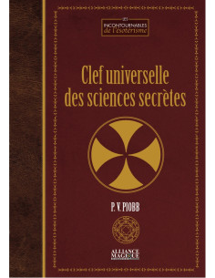 Clef Universelle des Sciences Secrètes - Pierre...