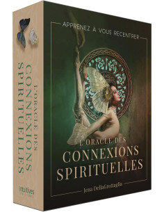 Oracle des connexions spirituelles - Apprenez à vous recentrer - Jenna DellaGrottaglia