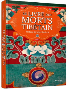 Le Livre des Morts Tibétain - Préface de John Baldock - John Baldock