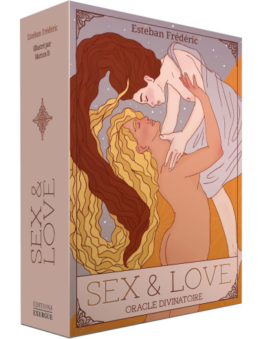 SEX & LOVE - Cartes oracle - Esteban Frédéric & Marion B. (Illustrations)