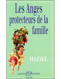 Les Anges protecteurs de la famille - Haziel