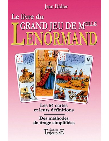 Livre du grand jeu de Mlle Lenormand - Jean-Didier