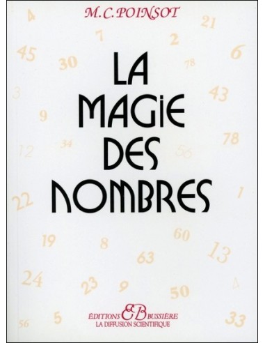La magie des nombres - M. C. Poinsot