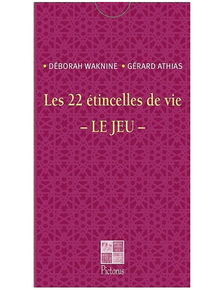 22 étincelles de vie - Le jeu - Déborah Waknine & Gérard Athias