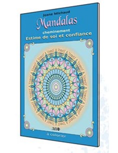 Mandalas cheminement - Estime de soi et confiance - Joane Michaud