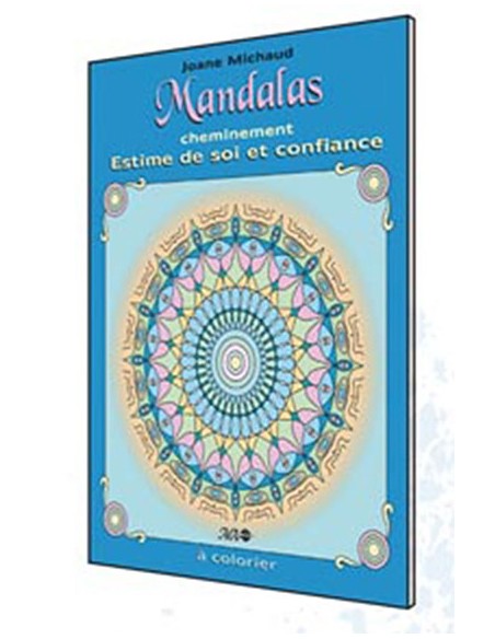 Mandalas cheminement - Estime de soi et confiance - Joane Michaud