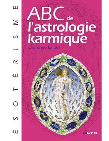 ABC de l'astrologie karmique - Laurence Larzul
