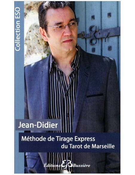 Méthode de Tirage Express du Tarot de Marseille - Jean-Didier