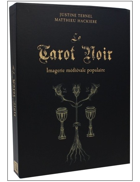 Le Tarot Noir - Imagerie médiévale populaire (Coffret) - Justine Ternel & Matthieu Hackière
