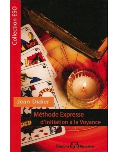 Méthode Expresse d'initiation à la Voyance - Jean-Didier