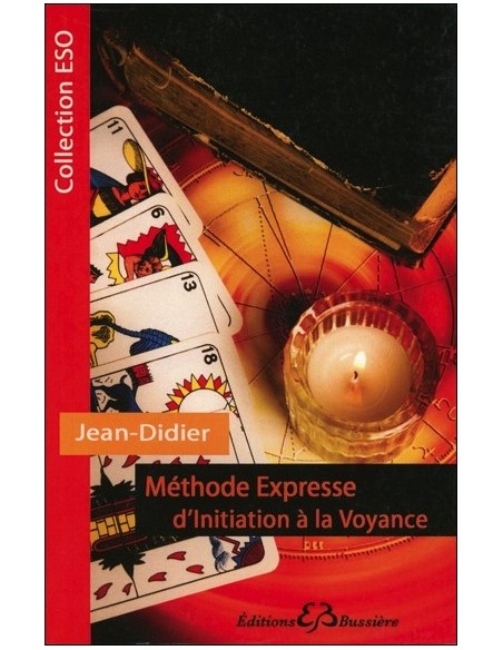 Méthode Expresse d'initiation à la Voyance - Jean-Didier