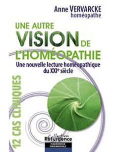 Autre vision de l'homéopathie - Anne Vervarcke