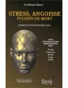Stress, angoisse, pulsion de mort - Clinique et psychopathologies - Dr. Richard Meyer