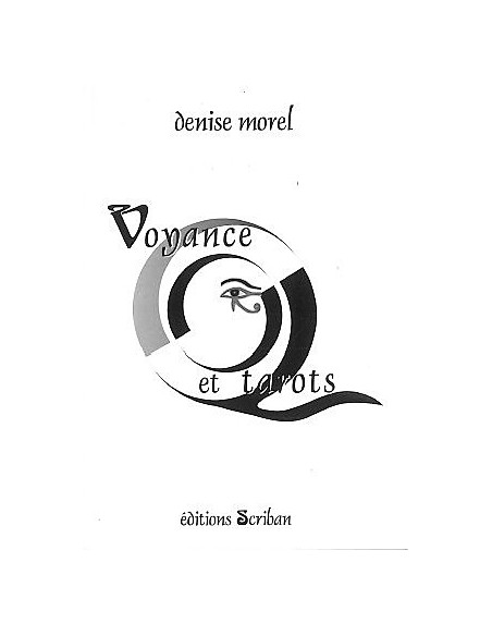 Voyance et tarots - Denise Morel
