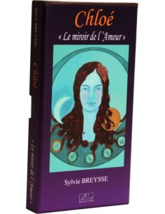 Chloé "Le miroir de l'amour" - Sylvie Breysse