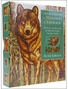 Chamanisme et messages d'animaux - Susie Green