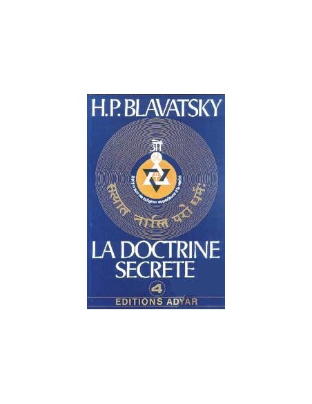Doctrine Secrète T.4 Symbolisme et Religion - H. P. Blavatsky