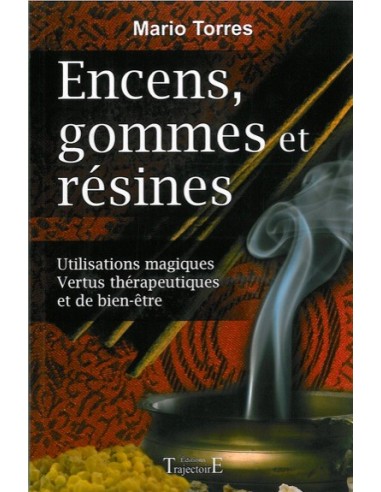 Encens, gommes & résines - Mario Torres