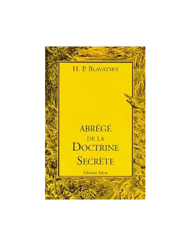 Abrégé de la Doctrine Secrète - H. P. Blavatsky