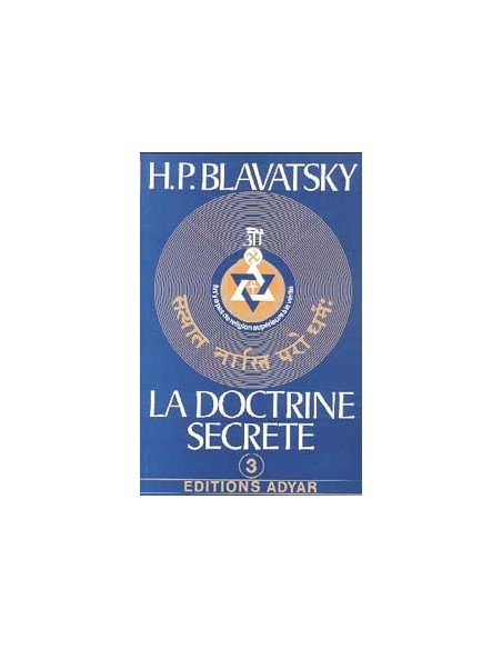 Doctrine Secrète T.3 Anthropogénèse - H. P. Blavatsky