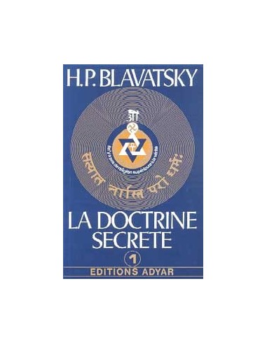 Doctrine Secrète T.1 Cosmogénèse - H. P. Blavatsky