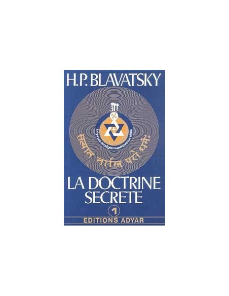 Doctrine Secrète T.1 Cosmogénèse - H. P. Blavatsky