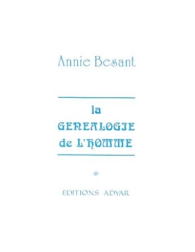 La Généalogie de l'homme - Annie Besant