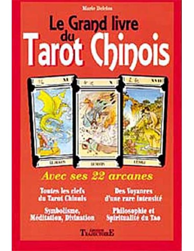 Grand livre du Tarot Chinois - Marie Delclos