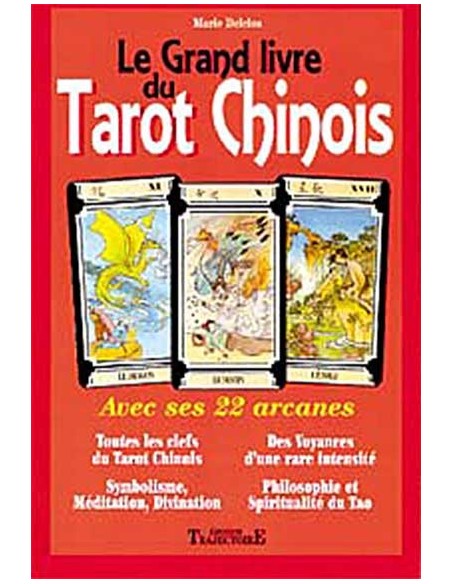 Grand livre du Tarot Chinois - Marie Delclos