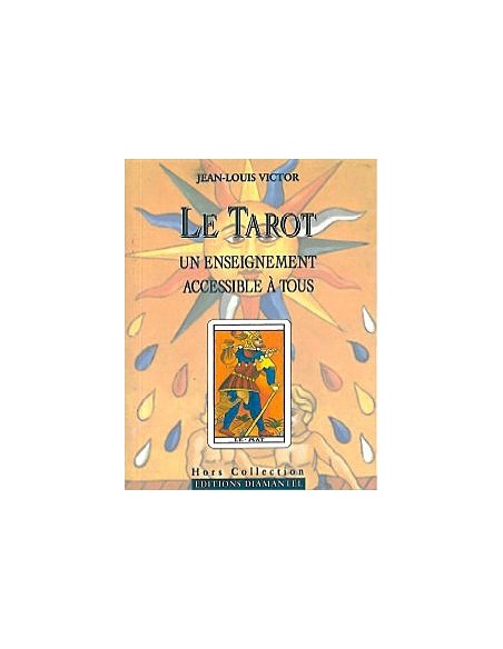 Tarot. un enseignement accessible à tous