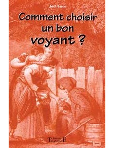 Comment choisir un bon voyant? - Joël Luce