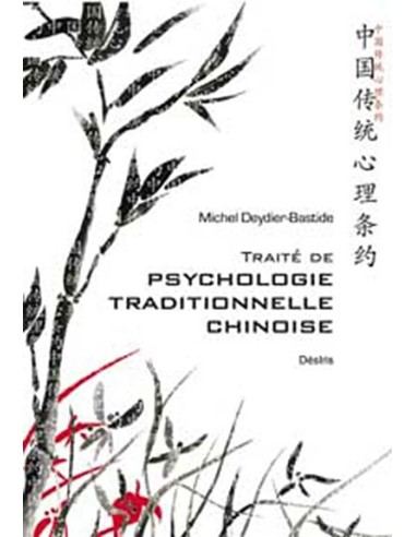 Traité de psychologie traditionnelle chinoise