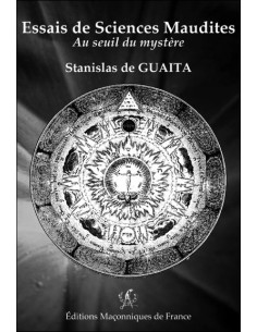 Essais de Sciences Maudites - Au seuil du mystère