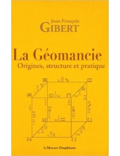La géomancie - Origines, structure et pratique