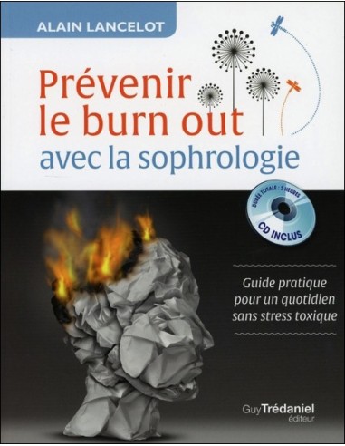 Prévenir le burn out avec la sophrologie - Livre + CD