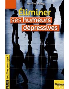 Eliminer ses humeurs dépressives