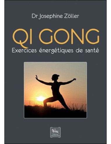 Qi gong - Exercices énergétiques de santé