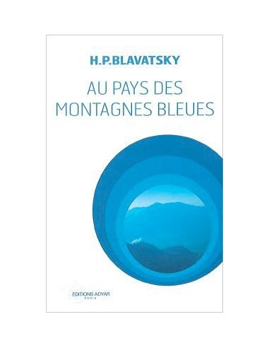 Au pays des montagnes bleues