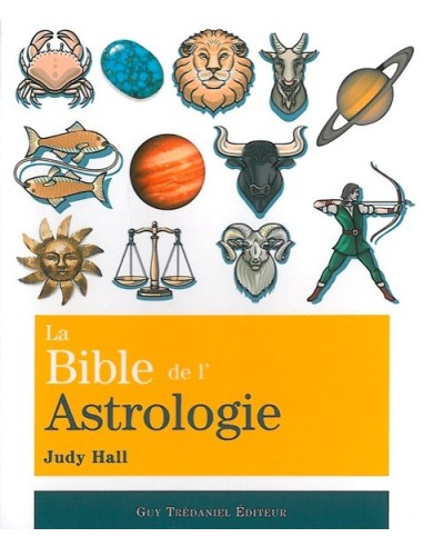 La Bible de l'astrologie